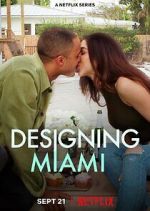Watch Designing Miami Vodlocker