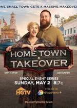 Watch Home Town Takeover Vodlocker