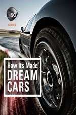 Watch How It's Made: Dream Cars Vodlocker