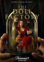 Watch The Doll Factory Vodlocker