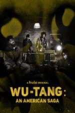 Watch Wu-Tang: An American Saga Vodlocker
