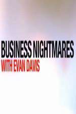 Watch Business Nightmares with Evan Davis Vodlocker
