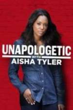 Watch Unapologetic with Aisha Tyler Vodlocker