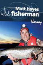 Watch Matt Hayes Fishing: Wild Fisherman Norway Vodlocker