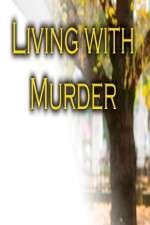 Watch Living with Murder Vodlocker