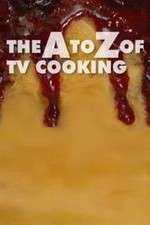 Watch The A to Z of TV Cooking Vodlocker