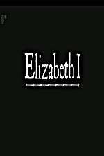 Watch Elizabeth I Vodlocker