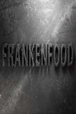 Watch Frankenfood Vodlocker