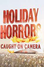 Watch Holiday Horrors: Caught on Camera Vodlocker