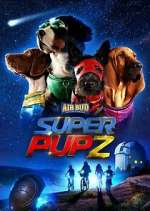 Watch Super PupZ Vodlocker