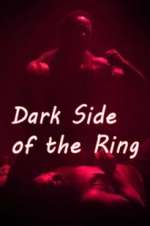 Dark Side of the Ring vodlocker