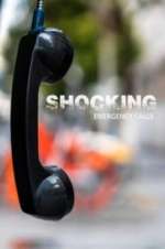 Watch Shocking Emergency Calls Vodlocker