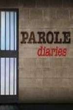Watch Parole Diaries Vodlocker