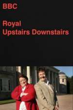 Watch Royal Upstairs Downstairs Vodlocker
