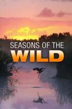 Watch Seasons of the Wild Vodlocker