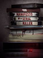 Watch Manifesto of a Serial Killer Vodlocker