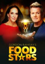 Watch Vodlocker Gordon Ramsay's Food Stars Online