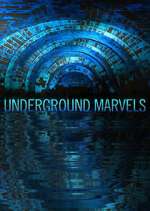 Watch Underground Marvels Vodlocker