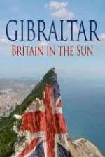 Watch Gibraltar: Britain in the Sun Vodlocker