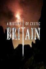 Watch A History of Celtic Britain Vodlocker