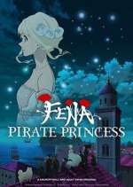 Watch Fena: Pirate Princess Vodlocker