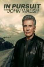 Watch In Pursuit With John Walsh Vodlocker