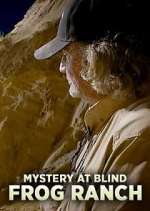 Watch Mystery at Blind Frog Ranch Vodlocker
