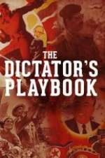 Watch The Dictator\'s Playbook Vodlocker