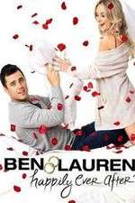 Watch Ben & Lauren Happily Ever After Vodlocker