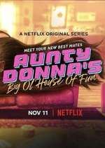 Watch Aunty Donna's Big Ol' House of Fun Vodlocker